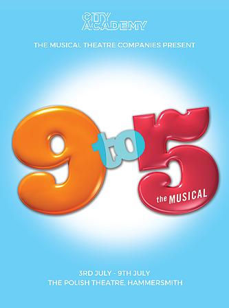 9 TO 5 | POSK THEATRE | JULY 2023 9 TO 5 | POSK THEATRE | JULY 2023