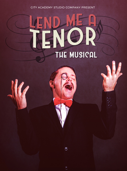 LEND ME A TENOR | THE COURTYARD THEATRE | MAY 2018 LEND ME A TENOR | THE COURTYARD THEATRE | MAY 2018